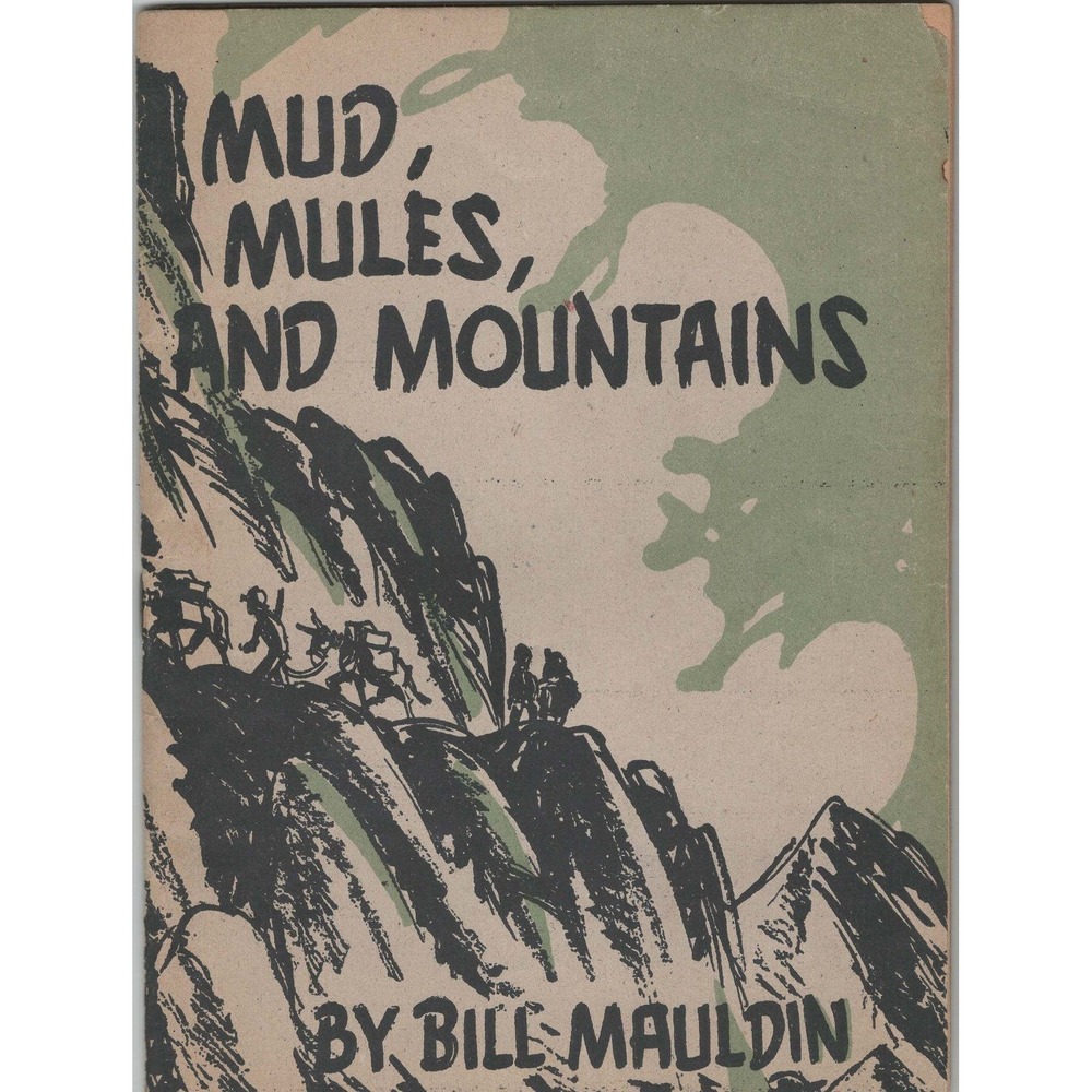 Vtg 1944 Mud Mules and Mountains Bill Mauldin WWII Cartoons AEF Italy PB